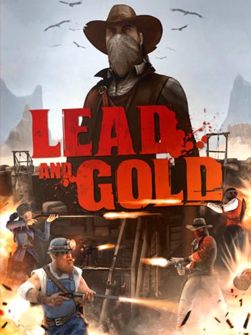Lead and Gold: Gangs of the Wild West cover