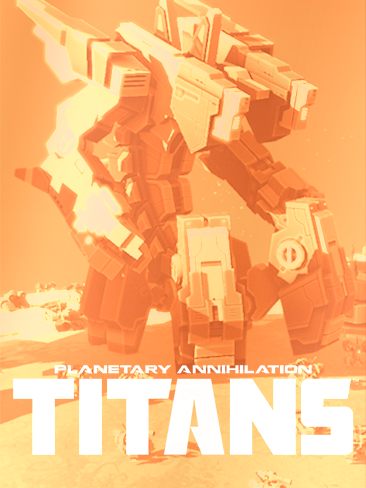 Planetary Annihilation: TITANS 커버